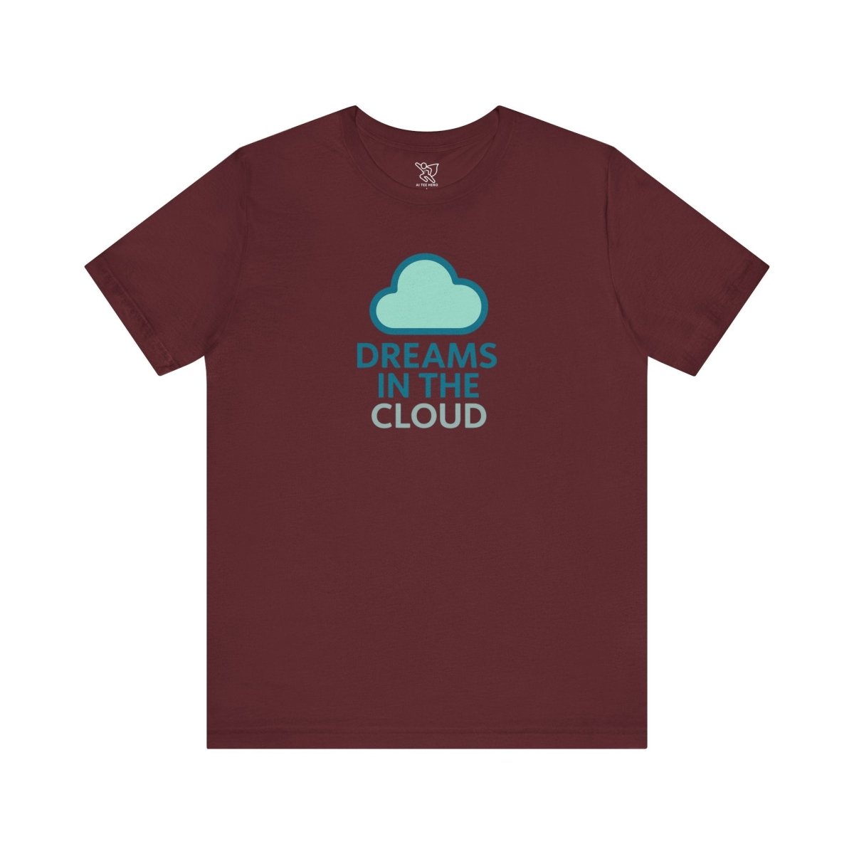 "Dreams in the Cloud" Unisex Tee, Cozy Cloud T-Shirt, Motivational Short Sleeve Shirt, Birthday Gift, Dreamy Casual Wear - AI Tee Hero