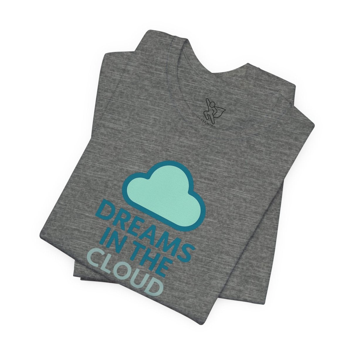 "Dreams in the Cloud" Unisex Tee, Cozy Cloud T-Shirt, Motivational Short Sleeve Shirt, Birthday Gift, Dreamy Casual Wear - AI Tee Hero