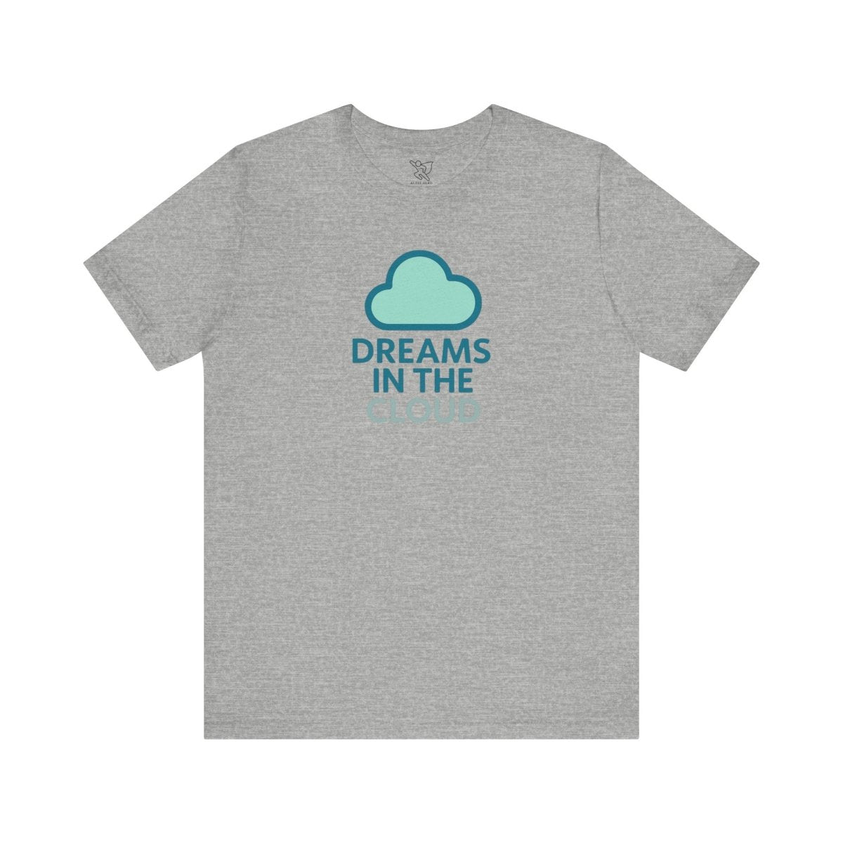 "Dreams in the Cloud" Unisex Tee, Cozy Cloud T-Shirt, Motivational Short Sleeve Shirt, Birthday Gift, Dreamy Casual Wear - AI Tee Hero