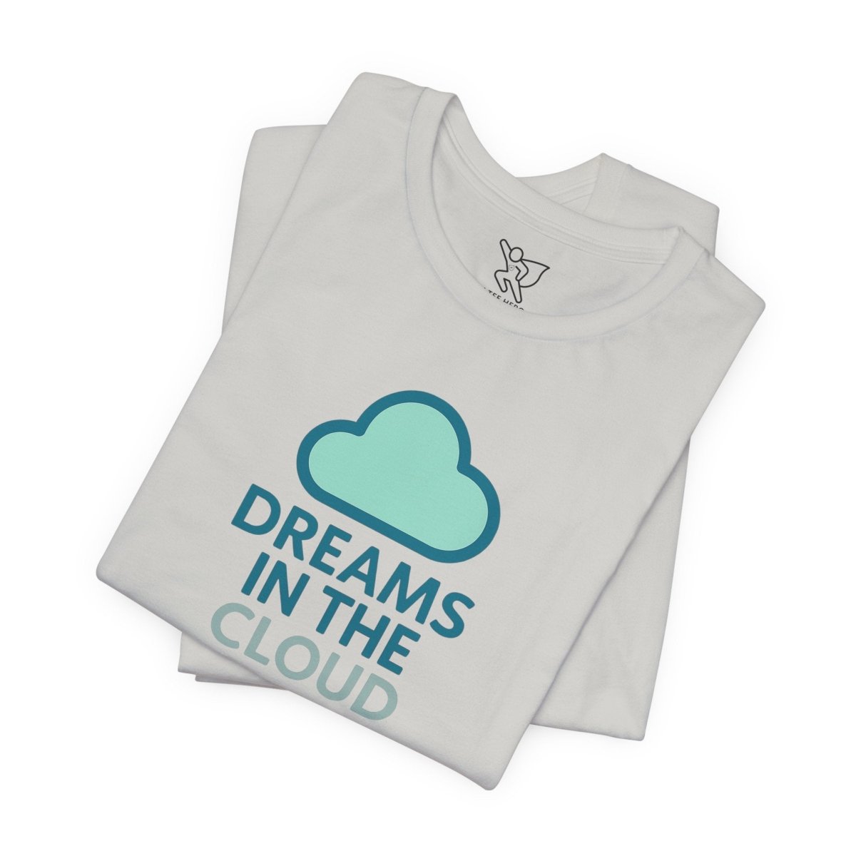 "Dreams in the Cloud" Unisex Tee, Cozy Cloud T-Shirt, Motivational Short Sleeve Shirt, Birthday Gift, Dreamy Casual Wear - AI Tee Hero