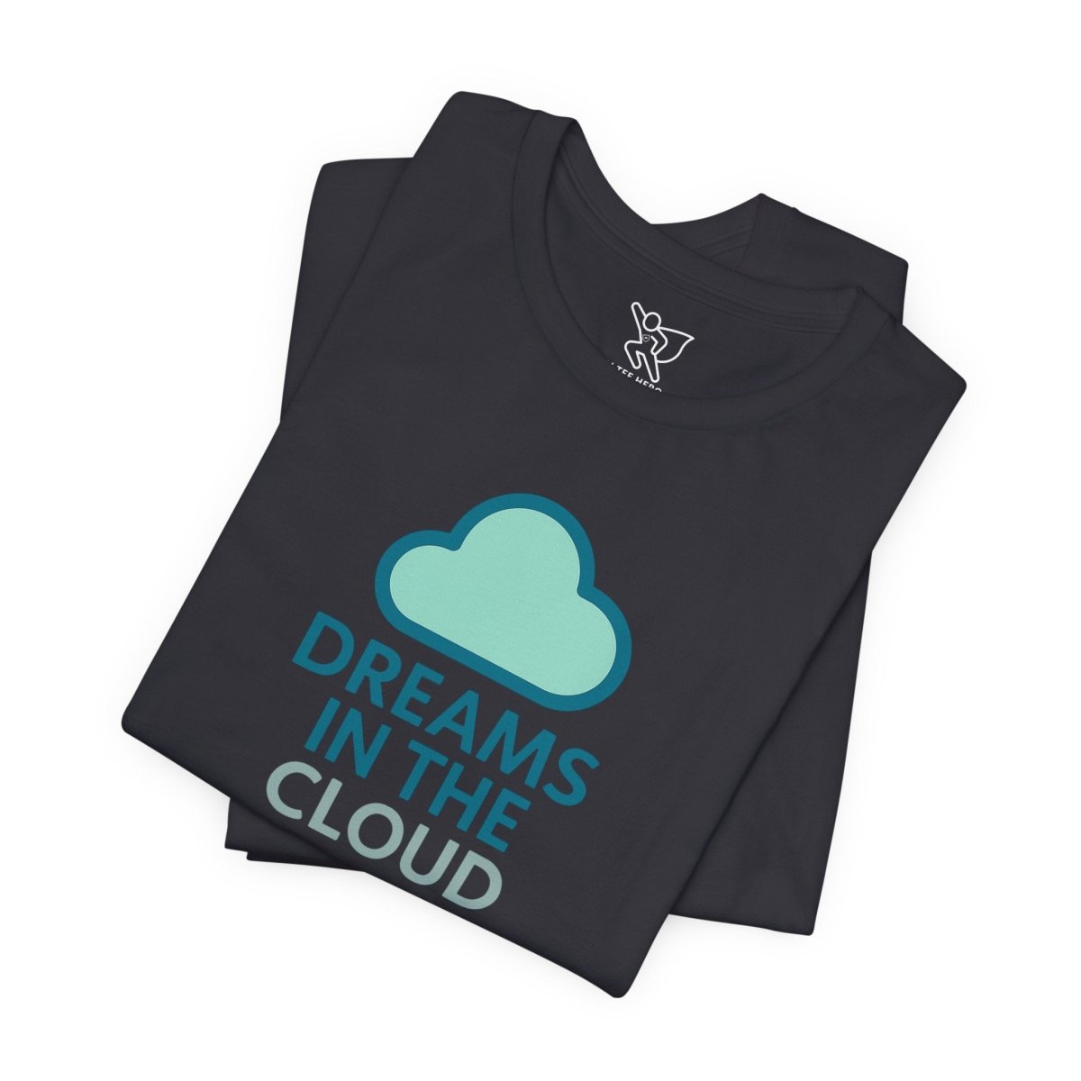"Dreams in the Cloud" Unisex Tee, Cozy Cloud T-Shirt, Motivational Short Sleeve Shirt, Birthday Gift, Dreamy Casual Wear - AI Tee Hero