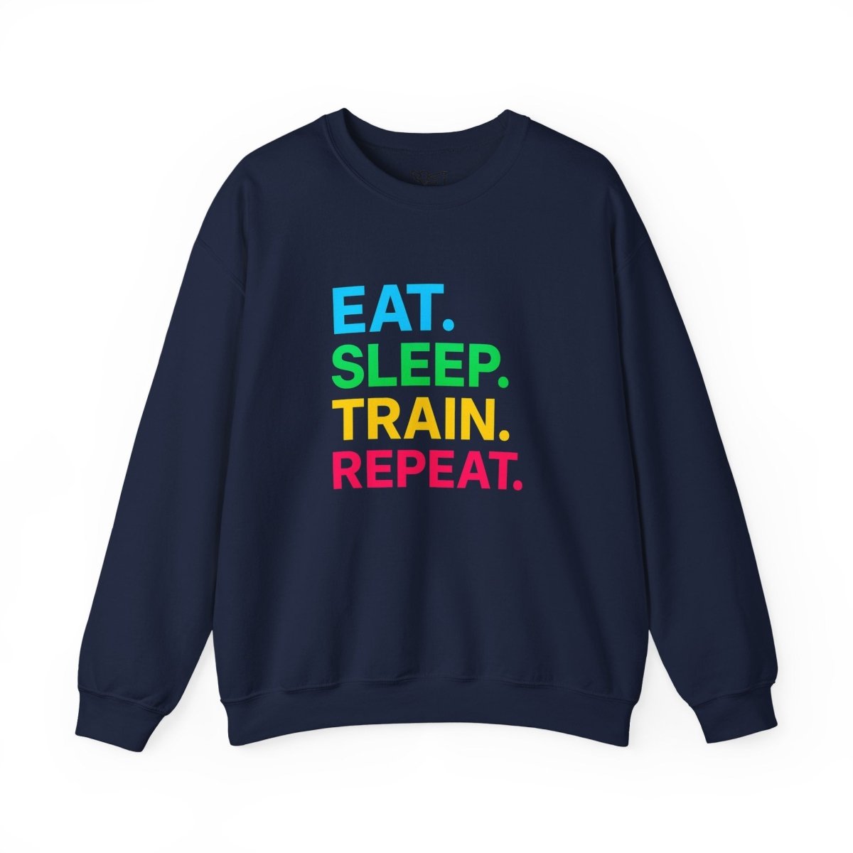 "EAT.SLEEP.TRAIN.REPEAT." Fitness Crewneck Sweatshirt - Ideal for Gym Lovers, Athletes, Workout Gear, Gift Idea for Health Buff MINDSet - AI Tee Hero