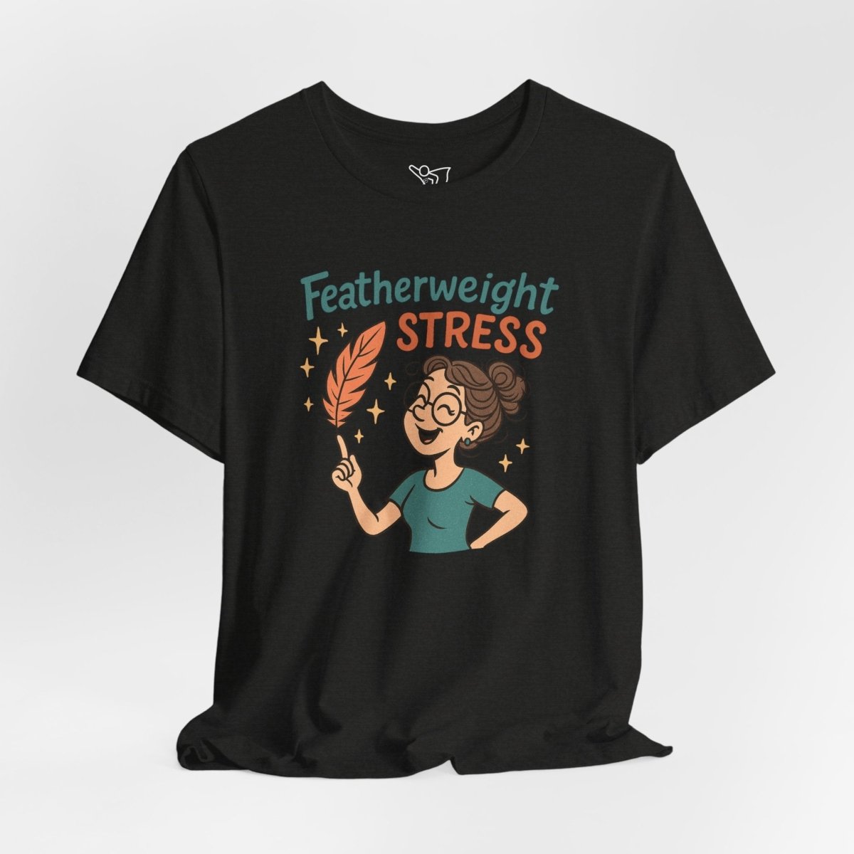 "Featherweight Stress" Unisex Tee, Funny Graphic T-Shirt, Relaxation Shirt, Gift for Mental Health Awareness, Cute Casual Wear - MINDSet Collection - AI Tee Hero