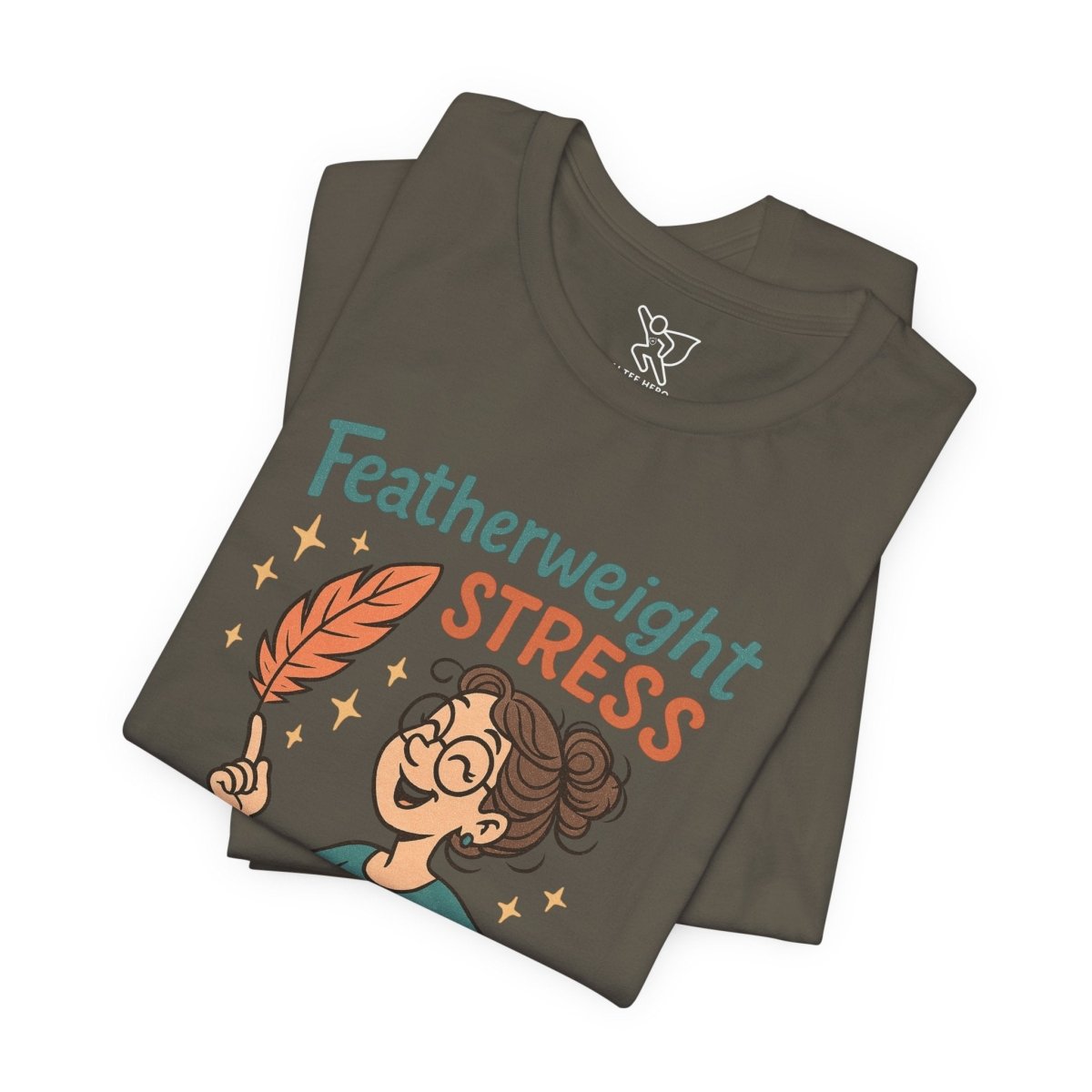 "Featherweight Stress" Unisex Tee, Funny Graphic T-Shirt, Relaxation Shirt, Gift for Mental Health Awareness, Cute Casual Wear - MINDSet Collection - AI Tee Hero