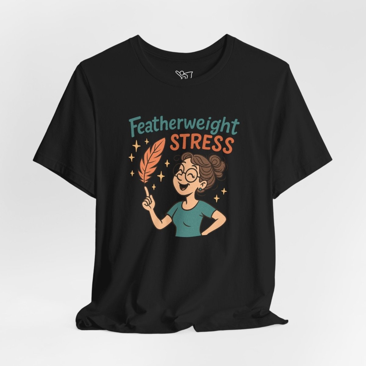 "Featherweight Stress" Unisex Tee, Funny Graphic T-Shirt, Relaxation Shirt, Gift for Mental Health Awareness, Cute Casual Wear - MINDSet Collection - AI Tee Hero