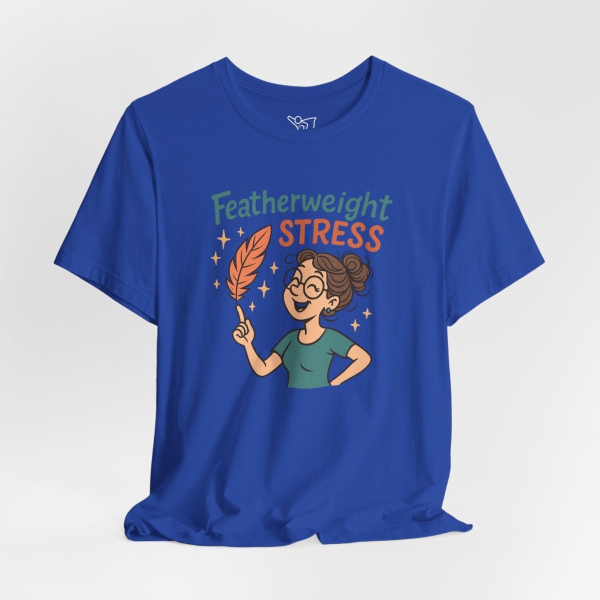 "Featherweight Stress" Unisex Tee, Funny Graphic T-Shirt, Relaxation Shirt, Gift for Mental Health Awareness, Cute Casual Wear - MINDSet Collection - AI Tee Hero