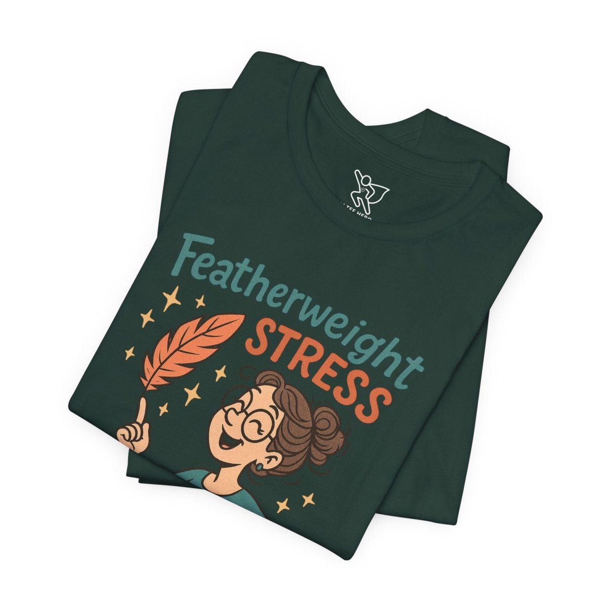 "Featherweight Stress" Unisex Tee, Funny Graphic T-Shirt, Relaxation Shirt, Gift for Mental Health Awareness, Cute Casual Wear - MINDSet Collection - AI Tee Hero