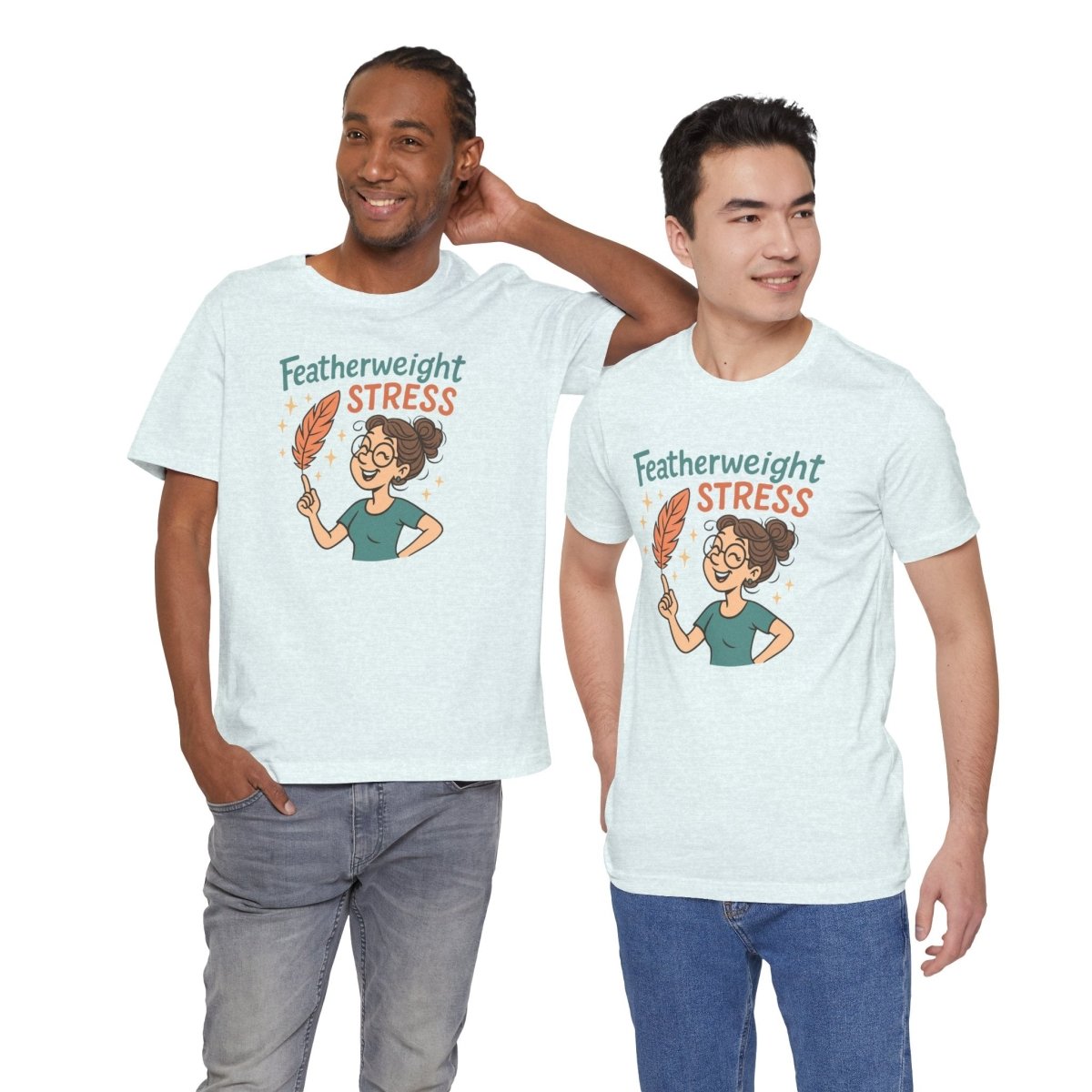 "Featherweight Stress" Unisex Tee, Funny Graphic T-Shirt, Relaxation Shirt, Gift for Mental Health Awareness, Cute Casual Wear - MINDSet Collection - AI Tee Hero