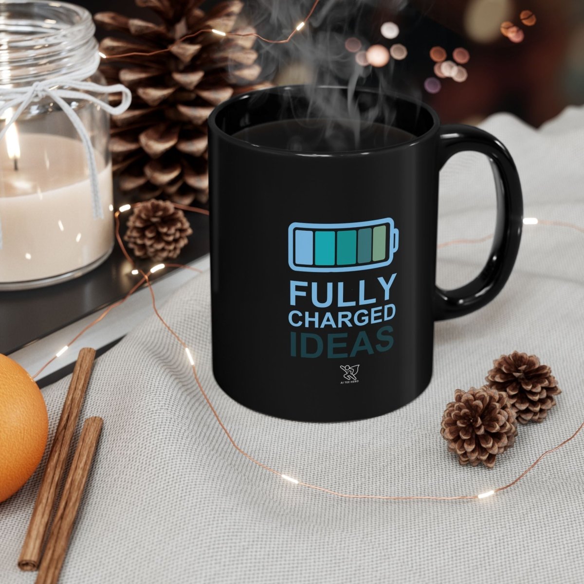 "Fully Charged Ideas" Black Coffee Mug | Motivational Office Gift, Inspirational Drinkware, Funny Mug for Creatives, Gift for Writers - AI Tee Hero