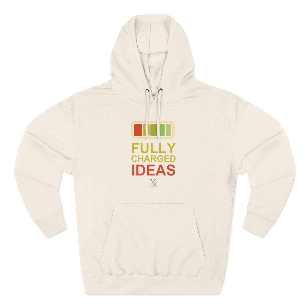 "Fully Charged Ideas" Motivational Fleece Sweatshirt, Cozy Gift for Creatives, Perfect for Inspiration, Fun Wear for All Occasions - AI Tee Hero