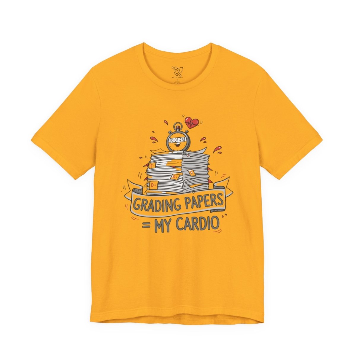 "Grading Papers = My Cardio" CW - 1 | Funny Teacher Shirt, Unisex Short Sleeve Tee, Gift for Educators, Classroom Apparel - AI Tee Hero