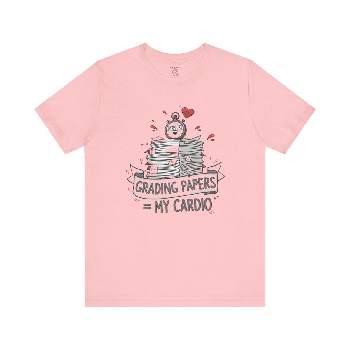 "Grading Papers = My Cardio" CW - 1 | Funny Teacher Shirt, Unisex Short Sleeve Tee, Gift for Educators, Classroom Apparel - AI Tee Hero