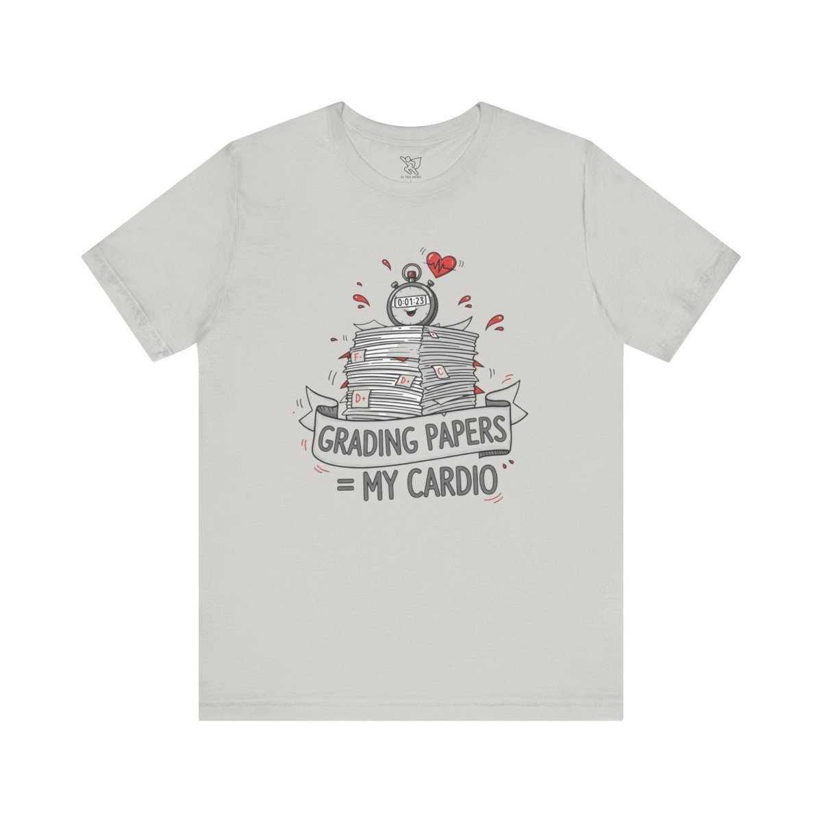 "Grading Papers = My Cardio" CW - 1 | Funny Teacher Shirt, Unisex Short Sleeve Tee, Gift for Educators, Classroom Apparel - AI Tee Hero