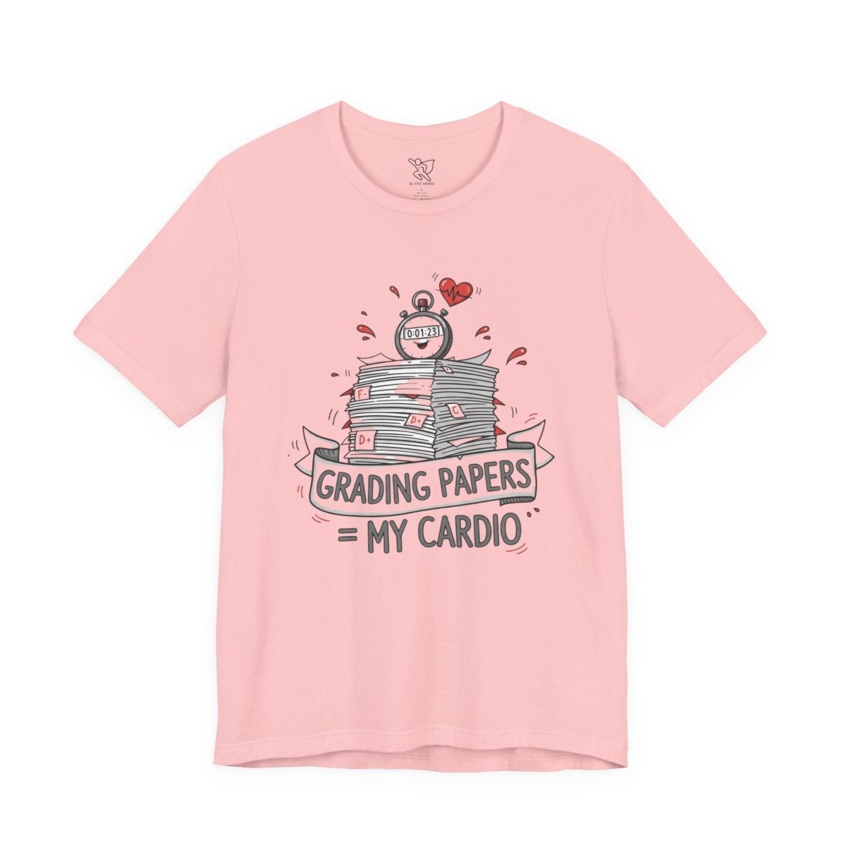 "Grading Papers = My Cardio" CW - 1 | Funny Teacher Shirt, Unisex Short Sleeve Tee, Gift for Educators, Classroom Apparel - AI Tee Hero