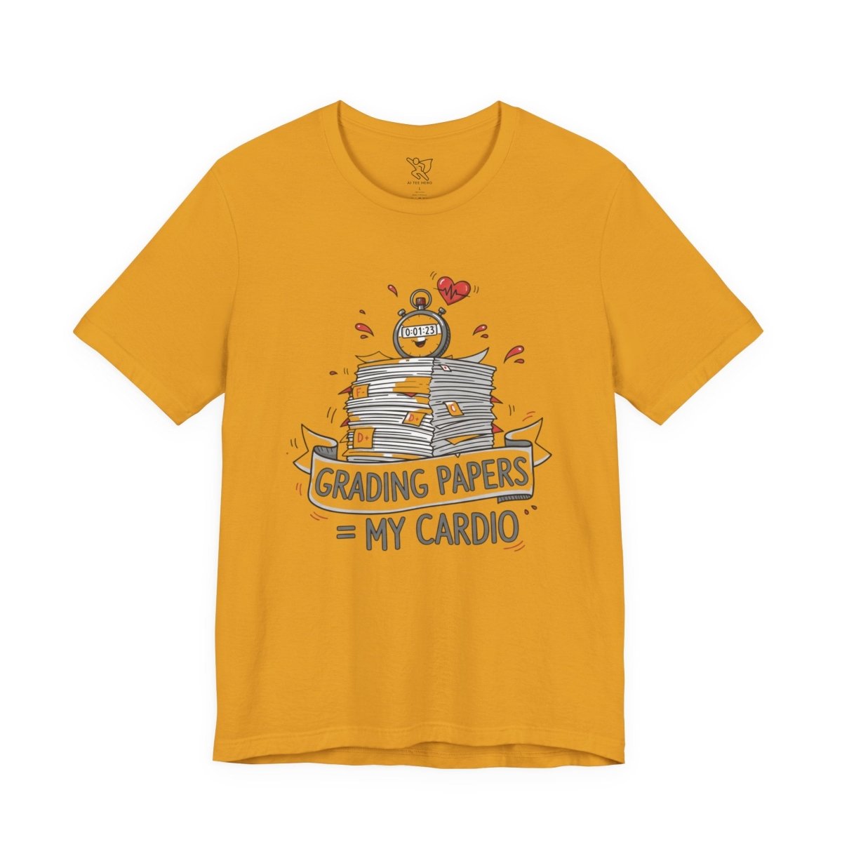 "Grading Papers = My Cardio" CW - 1 | Funny Teacher Shirt, Unisex Short Sleeve Tee, Gift for Educators, Classroom Apparel - AI Tee Hero