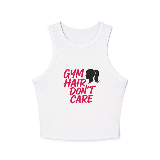 "Gym Hair, Don't Care" Stylish Women's Micro Rib Racer Tank Top for Gym Lovers, Perfect for Workouts, Fitness Gifts, Activewear, and Casual Outfits MINDSet - AI Tee Hero
