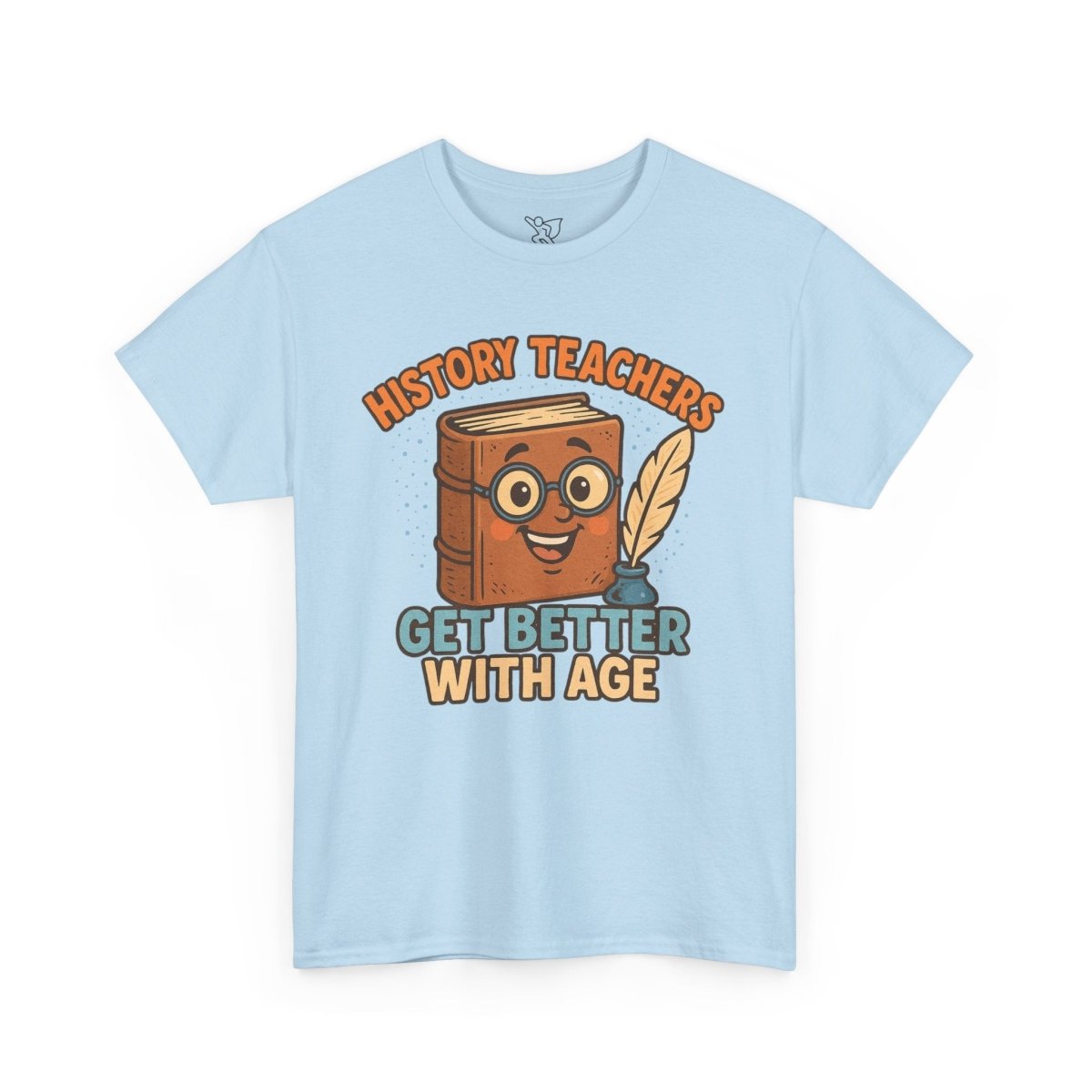 "History Teachers Get Better with Age" Unisex Tee, Cute Teacher Gift, Educational Shirt, Back to School, History Lover's Apparel - AI Tee Hero