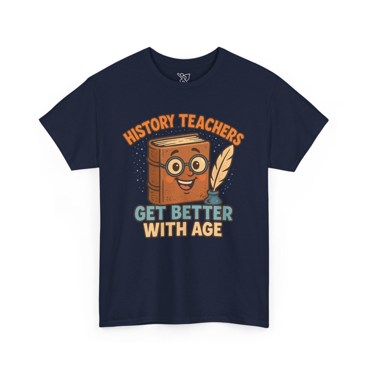 "History Teachers Get Better with Age" Unisex Tee, Cute Teacher Gift, Educational Shirt, Back to School, History Lover's Apparel - AI Tee Hero