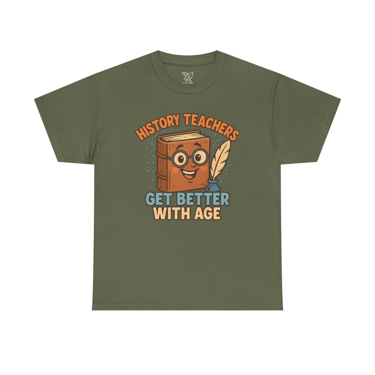 "History Teachers Get Better with Age" Unisex Tee, Cute Teacher Gift, Educational Shirt, Back to School, History Lover's Apparel - AI Tee Hero
