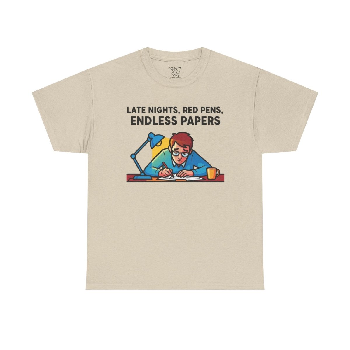 "Late Night, Red Pens, Endless Papers" Teacher's Humor Tee - Late Nights, Red Pens, Endless Papers, Unisex Tee, Gift for Teachers, Classroom Apparel, Back to School Shirt - AI Tee Hero