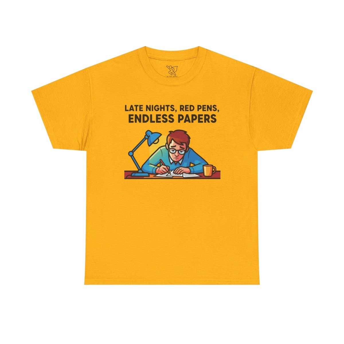 "Late Night, Red Pens, Endless Papers" Teacher's Humor Tee - Late Nights, Red Pens, Endless Papers, Unisex Tee, Gift for Teachers, Classroom Apparel, Back to School Shirt - AI Tee Hero