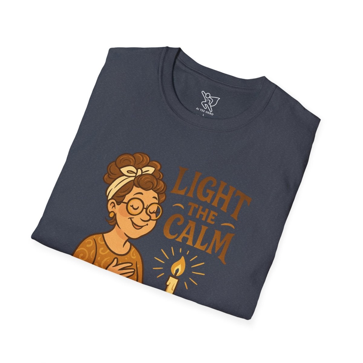 "Light the Calm" Relaxation Tee, Self - Care Apparel, Mindfulness Gift, Cozy Unisex T-Shirt - MINDSet Collection - AI Tee Hero