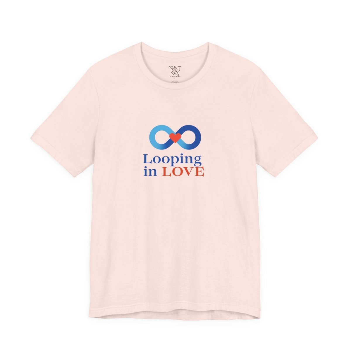 "Looping in LOVE" Unisex Tee | Perfect Gift for Couples, Valentine's Day, Anniversary, Casual Wear, Love Theme CW - 1 Blue - AI Tee Hero