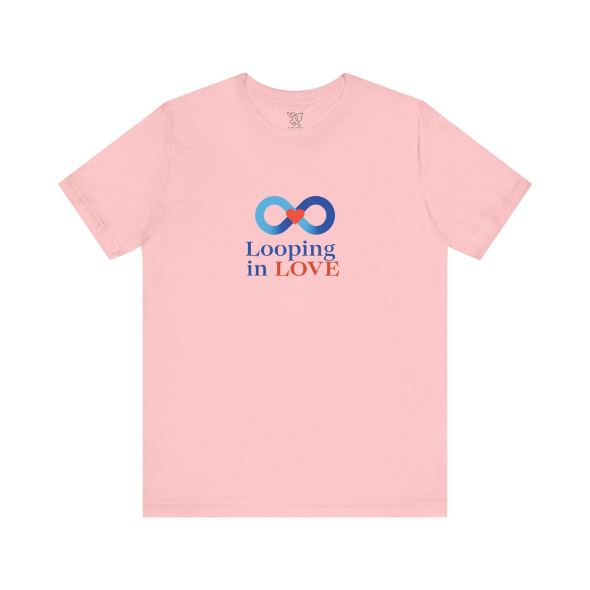 "Looping in LOVE" Unisex Tee | Perfect Gift for Couples, Valentine's Day, Anniversary, Casual Wear, Love Theme CW - 1 Blue - AI Tee Hero