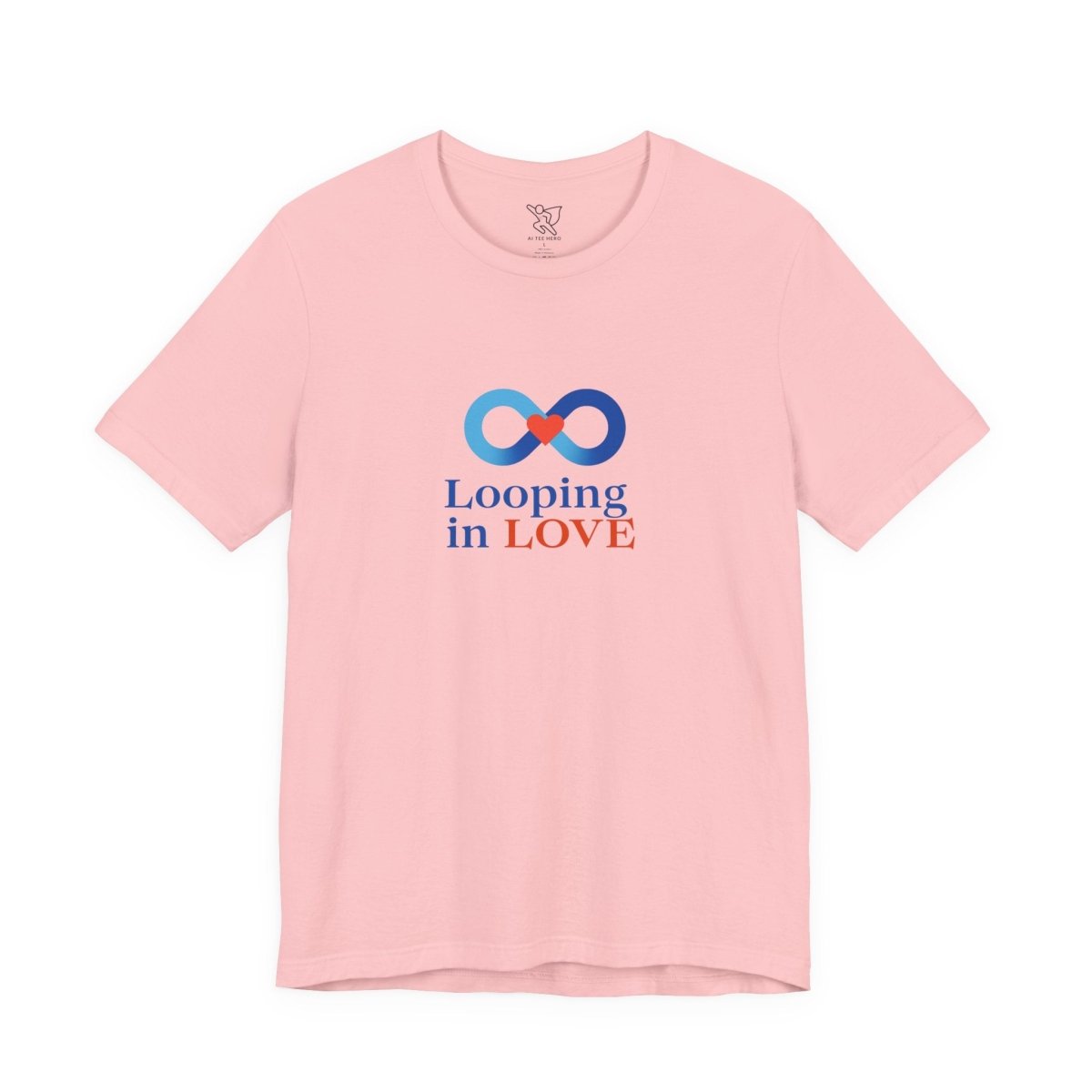 "Looping in LOVE" Unisex Tee | Perfect Gift for Couples, Valentine's Day, Anniversary, Casual Wear, Love Theme CW - 1 Blue - AI Tee Hero