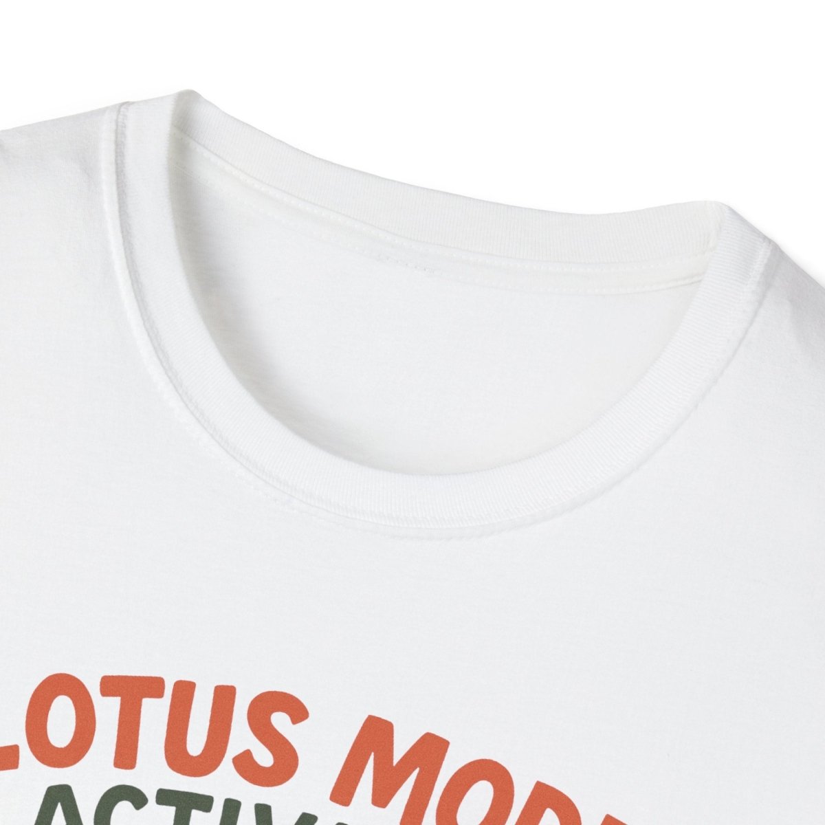 "Lotus Mode Activated" Yoga Wear, Meditation Shirt, Inspirational Tee, Softstyle Unisex Top, Unique Gift for Yogis - MINDSet Collection - AI Tee Hero