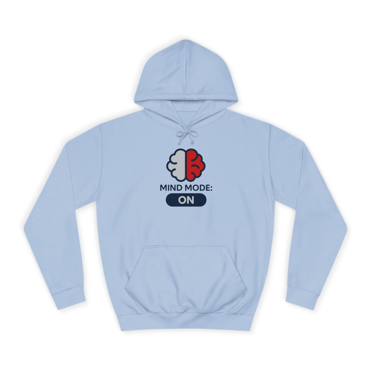 "Mind Mode On" Unisex College Hoodie, Hoodie for Students, College Apparel, Gift for Graduates, Casual Wear - AI Tee Hero