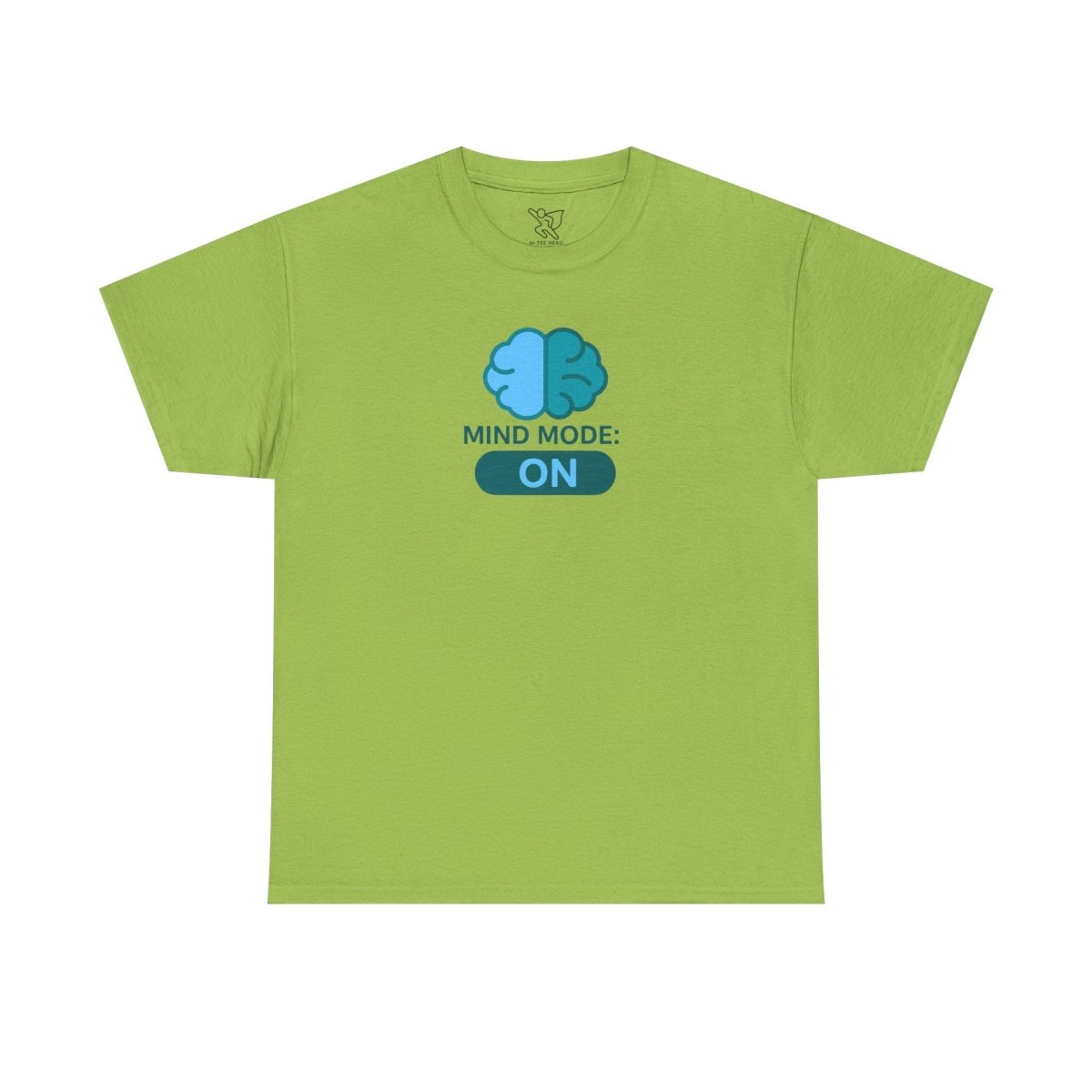 "Mind Mode: ON" Unisex Heavy Cotton Tee, Casual Shirt, Gift for Students, Motivational Apparel, Unique Graphic Tee CW - 2 Teal - AI Tee Hero