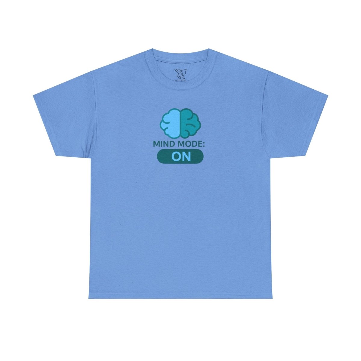 "Mind Mode: ON" Unisex Heavy Cotton Tee, Casual Shirt, Gift for Students, Motivational Apparel, Unique Graphic Tee CW - 2 Teal - AI Tee Hero