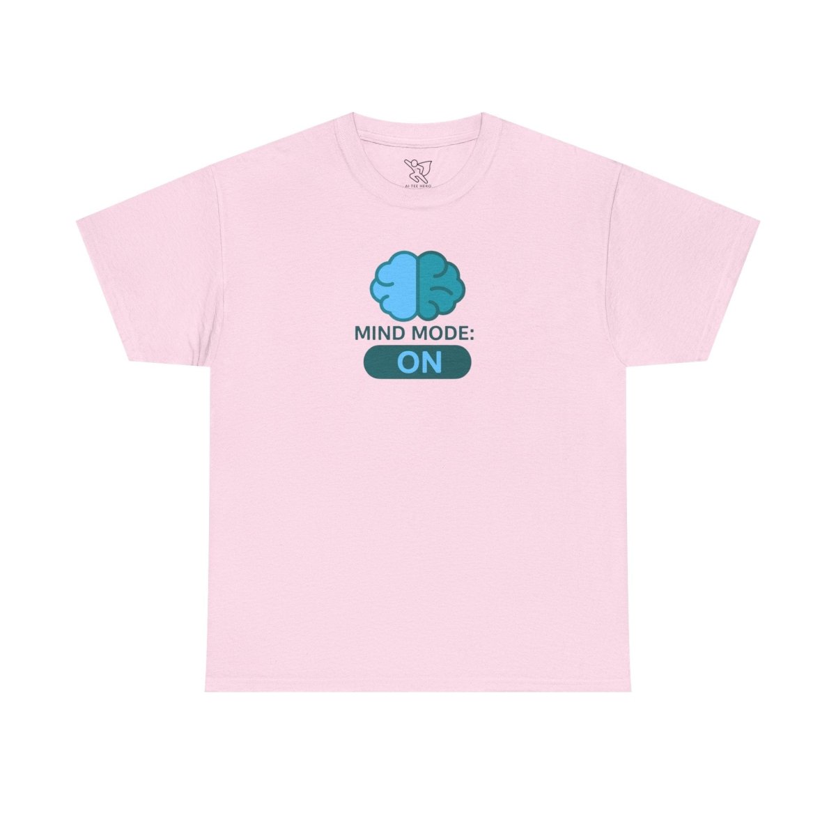 "Mind Mode: ON" Unisex Heavy Cotton Tee, Casual Shirt, Gift for Students, Motivational Apparel, Unique Graphic Tee CW - 2 Teal - AI Tee Hero