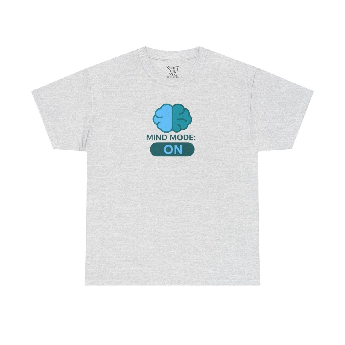 "Mind Mode: ON" Unisex Heavy Cotton Tee, Casual Shirt, Gift for Students, Motivational Apparel, Unique Graphic Tee CW - 2 Teal - AI Tee Hero
