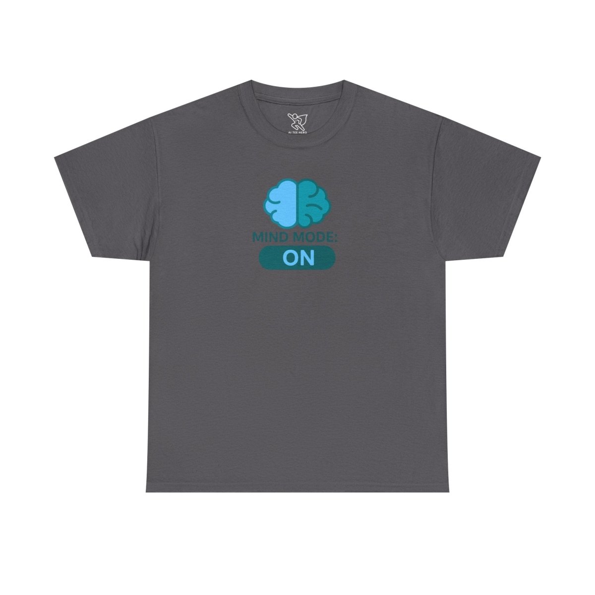 "Mind Mode: ON" Unisex Heavy Cotton Tee, Casual Shirt, Gift for Students, Motivational Apparel, Unique Graphic Tee CW - 2 Teal - AI Tee Hero