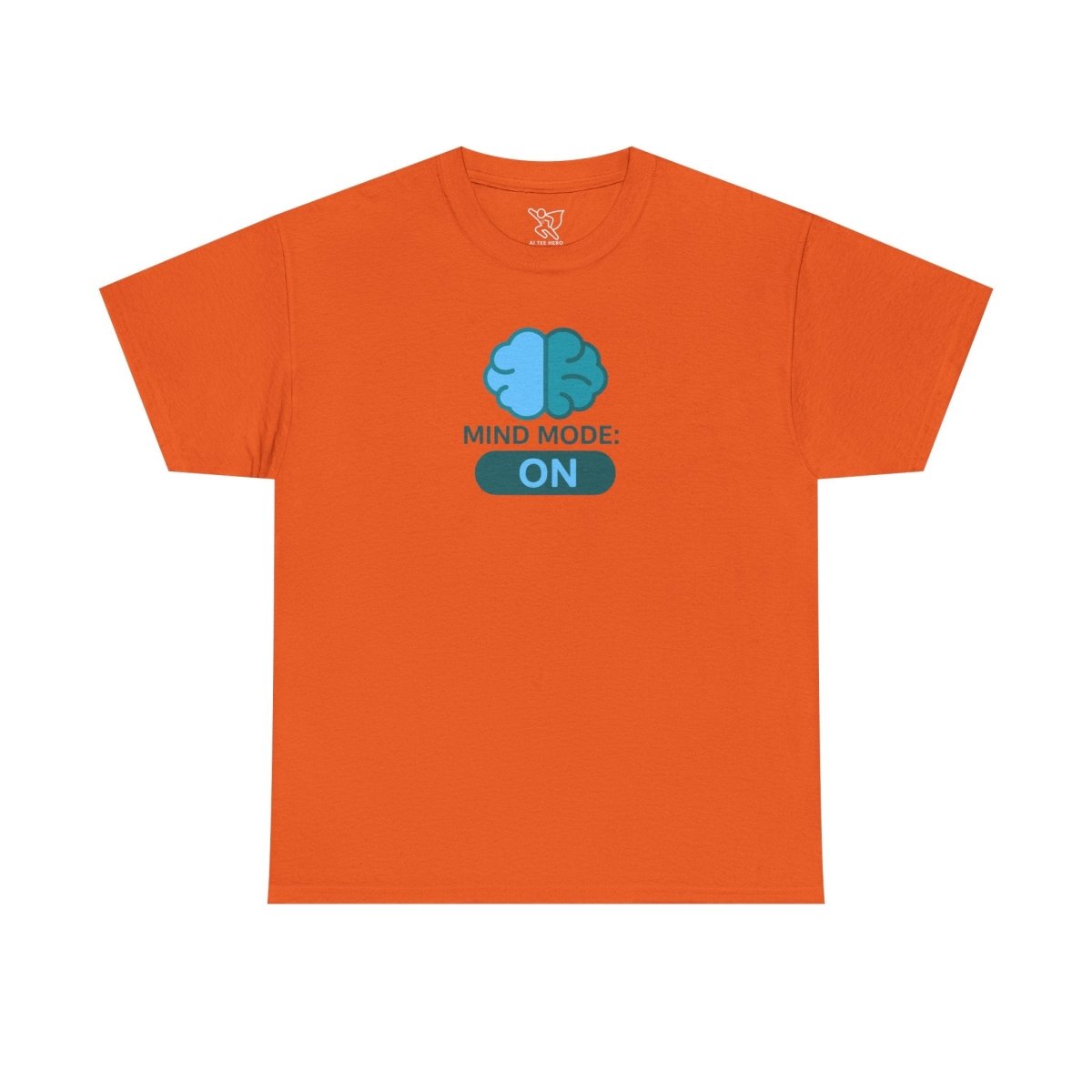 "Mind Mode: ON" Unisex Heavy Cotton Tee, Casual Shirt, Gift for Students, Motivational Apparel, Unique Graphic Tee CW - 2 Teal - AI Tee Hero