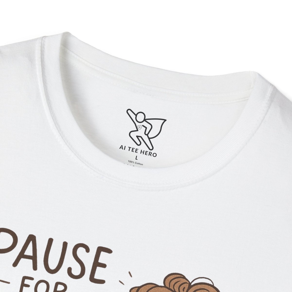 "Pause for Peace" Unisex T-Shirt, Casual Wear, Mindfulness Gift, Relaxation Tee, Inspirational Shirt, Great for Everyday Comfort - MINDSet Collection - AI Tee Hero