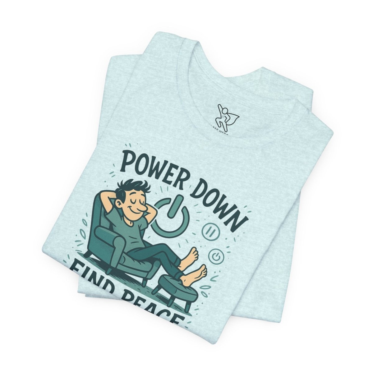 "Power Down, Find Peace" Relaxation - Themed Unisex Tee, Casual Wear, Self - Care Gift, Relaxation Shirt, Comfort Tee - MINDSet Collection - AI Tee Hero