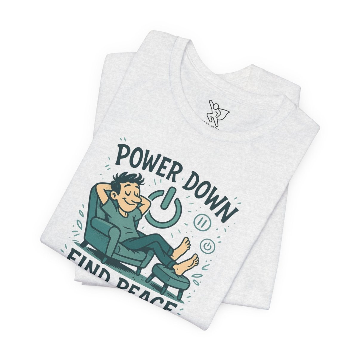 "Power Down, Find Peace" Relaxation - Themed Unisex Tee, Casual Wear, Self - Care Gift, Relaxation Shirt, Comfort Tee - MINDSet Collection - AI Tee Hero