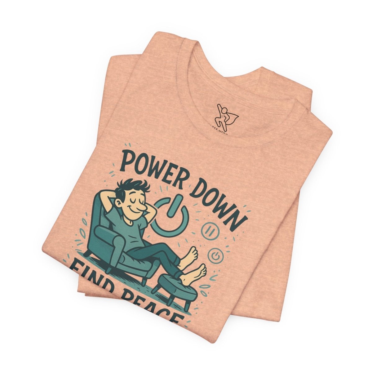 "Power Down, Find Peace" Relaxation - Themed Unisex Tee, Casual Wear, Self - Care Gift, Relaxation Shirt, Comfort Tee - MINDSet Collection - AI Tee Hero