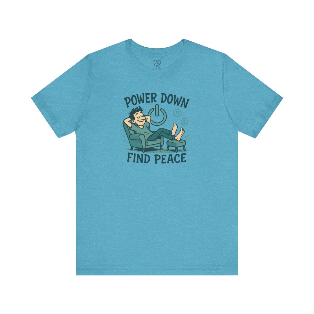 "Power Down, Find Peace" Relaxation - Themed Unisex Tee, Casual Wear, Self - Care Gift, Relaxation Shirt, Comfort Tee - MINDSet Collection - AI Tee Hero
