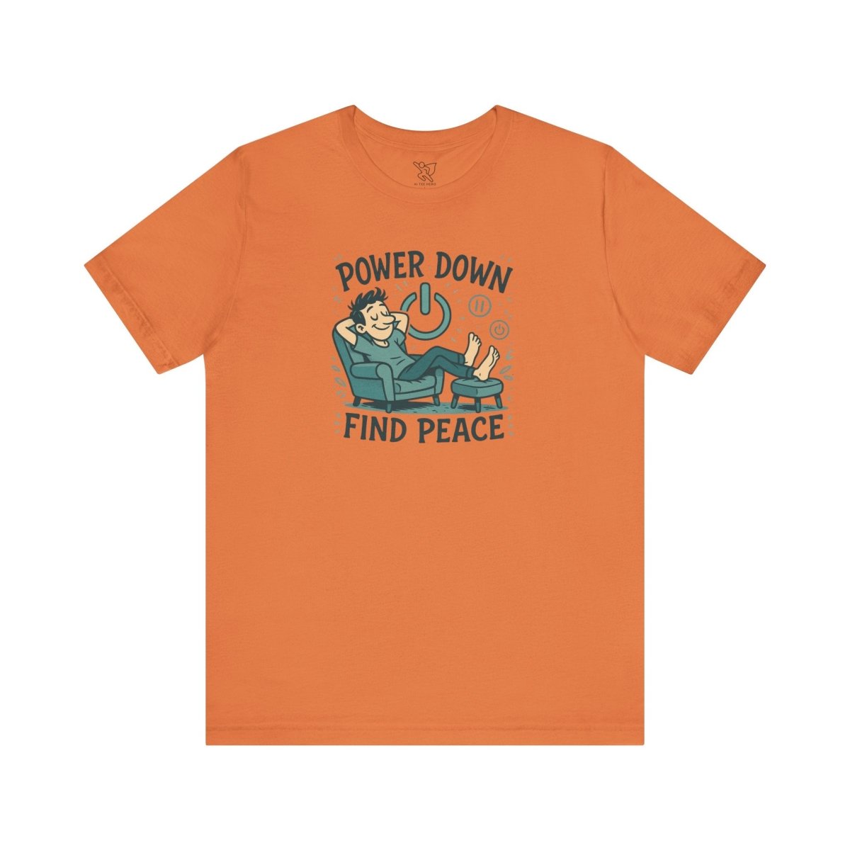 "Power Down, Find Peace" Relaxation - Themed Unisex Tee, Casual Wear, Self - Care Gift, Relaxation Shirt, Comfort Tee - MINDSet Collection - AI Tee Hero