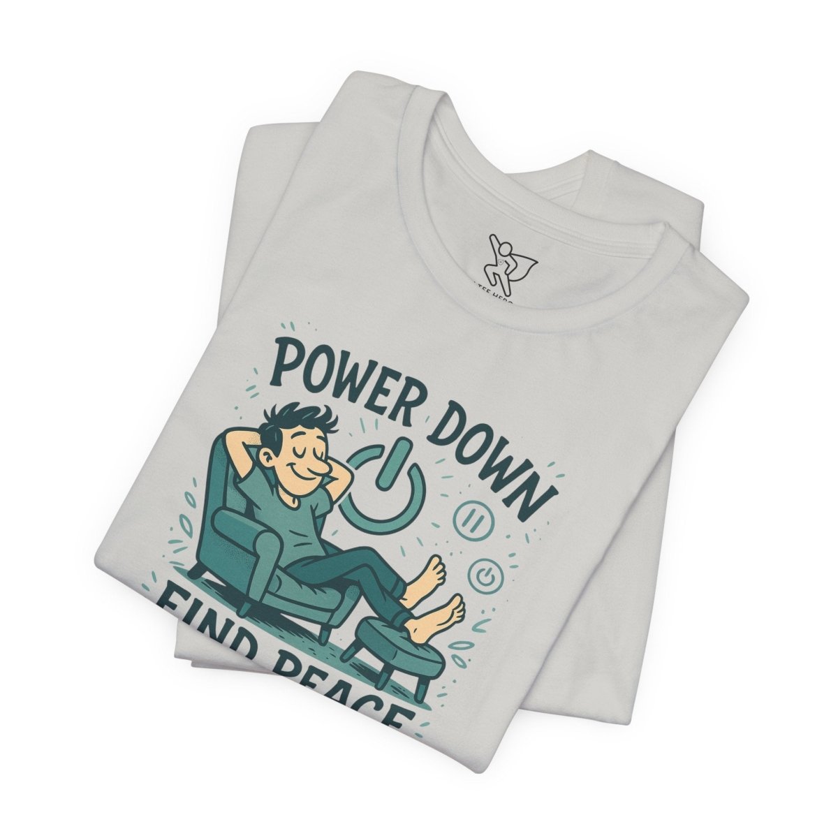 "Power Down, Find Peace" Relaxation - Themed Unisex Tee, Casual Wear, Self - Care Gift, Relaxation Shirt, Comfort Tee - MINDSet Collection - AI Tee Hero