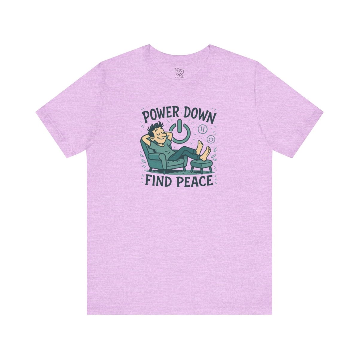 "Power Down, Find Peace" Relaxation - Themed Unisex Tee, Casual Wear, Self - Care Gift, Relaxation Shirt, Comfort Tee - MINDSet Collection - AI Tee Hero