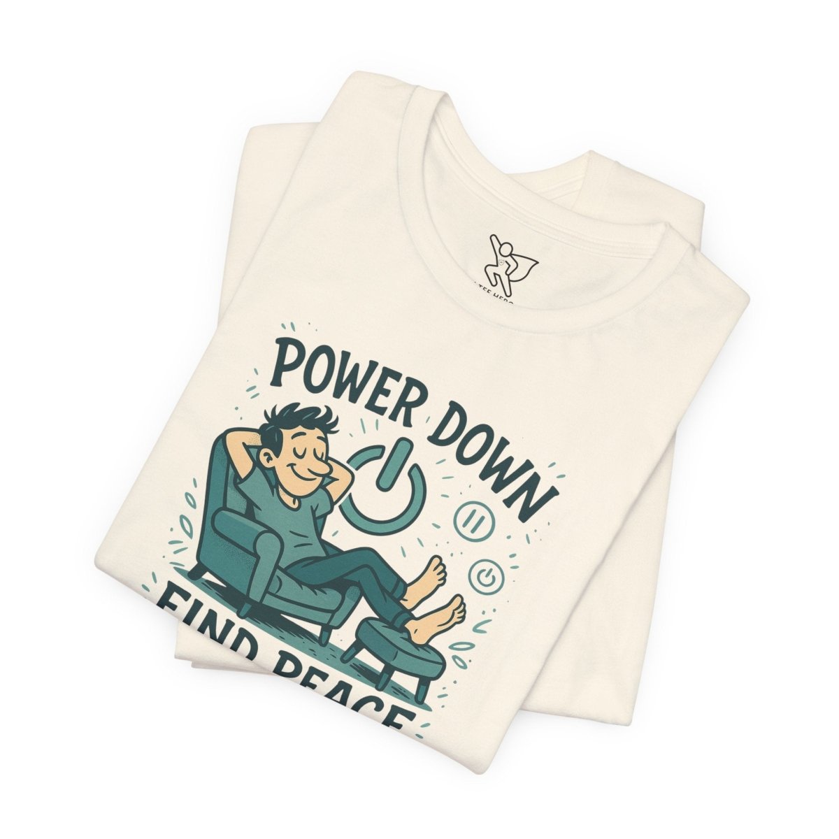 "Power Down, Find Peace" Relaxation - Themed Unisex Tee, Casual Wear, Self - Care Gift, Relaxation Shirt, Comfort Tee - MINDSet Collection - AI Tee Hero