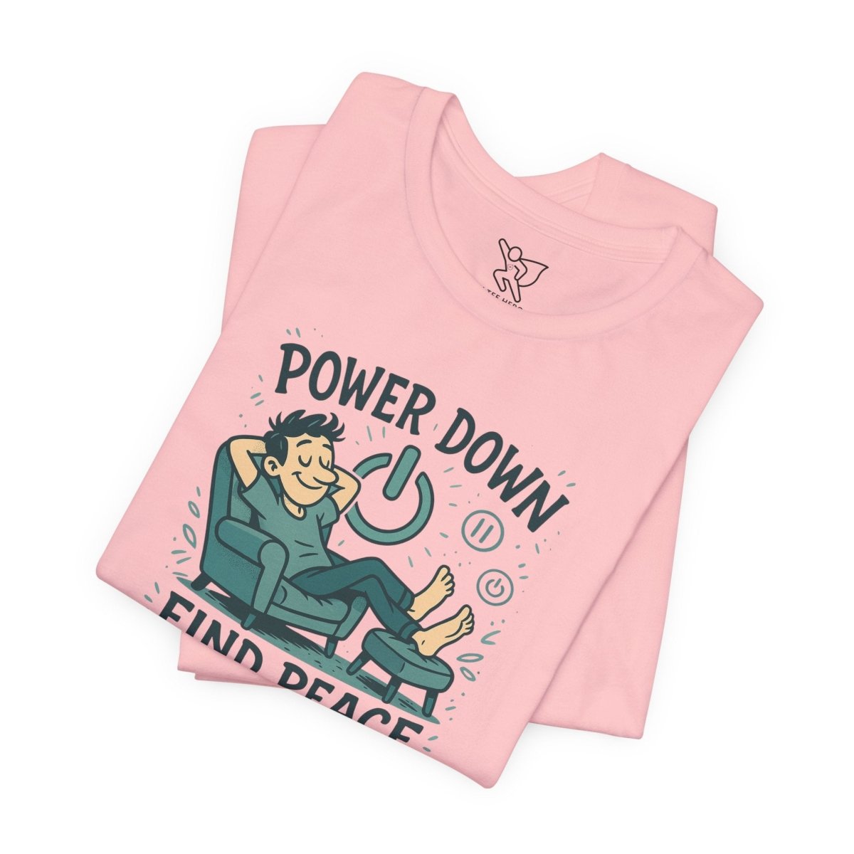 "Power Down, Find Peace" Relaxation - Themed Unisex Tee, Casual Wear, Self - Care Gift, Relaxation Shirt, Comfort Tee - MINDSet Collection - AI Tee Hero