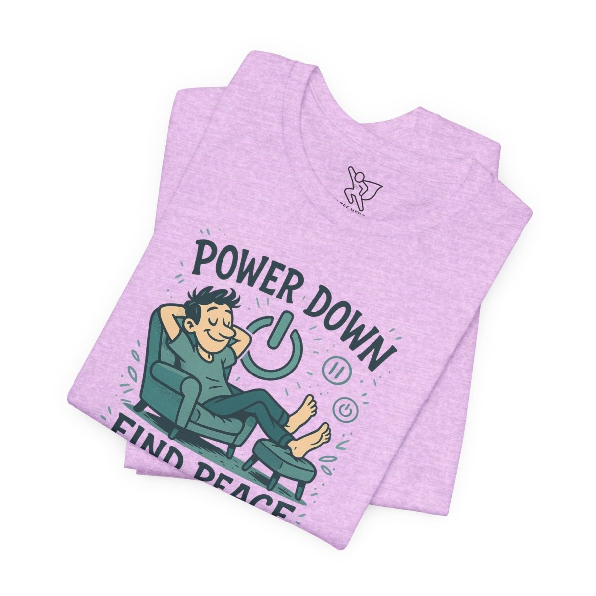 "Power Down, Find Peace" Relaxation - Themed Unisex Tee, Casual Wear, Self - Care Gift, Relaxation Shirt, Comfort Tee - MINDSet Collection - AI Tee Hero