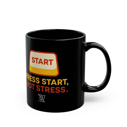"Press Start, Not Stress" Black Mug, Gift for Gamers, Motivational Mug, Office Mug, Funny Mug - AI Tee Hero