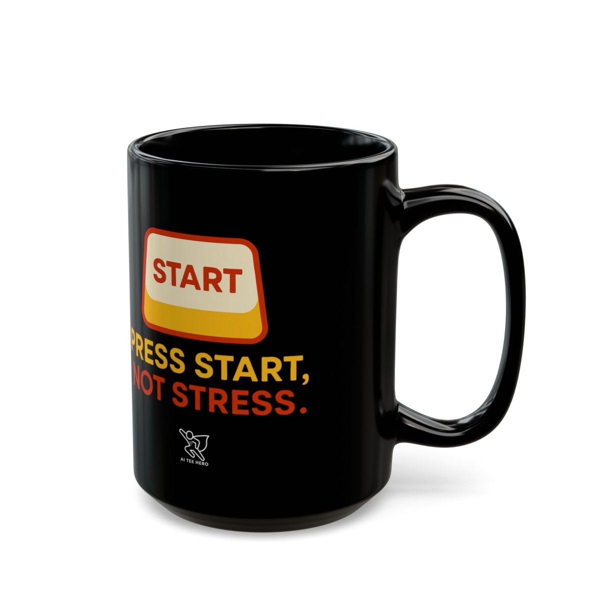 "Press Start, Not Stress" Black Mug, Gift for Gamers, Motivational Mug, Office Mug, Funny Mug - AI Tee Hero